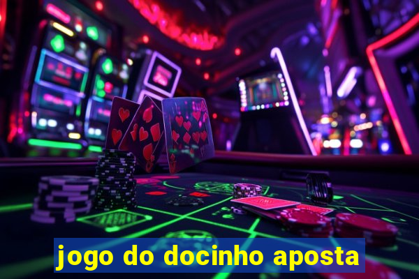 jogo do docinho aposta